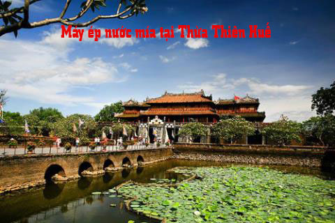 Máy ép nước mía tại Thừa Thiên Huế