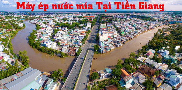 máy ép nước mía tại Tiền Giang