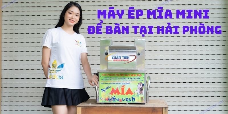 Máy Ép Mía Mini Để Bàn Tại Hải Phòng
