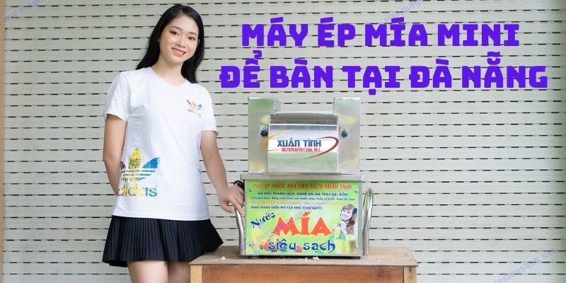 Máy Ép Mía Mini Để Bàn Tại Đà Nẵng