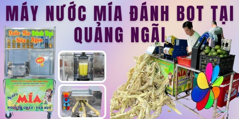 Máy Nước Mía Đánh Bọt Tại Quảng Ngãi