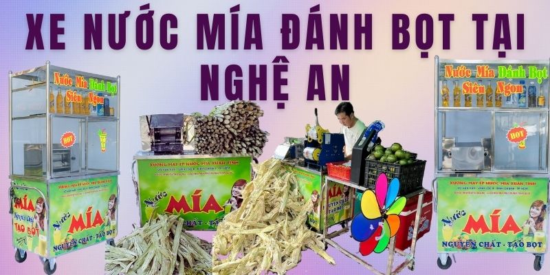 Xe Nước Mía Đánh Bọt Tại Nghệ An