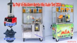 Sự Thật Về Bộ Đánh Bọt Xe Nước Mía 2024