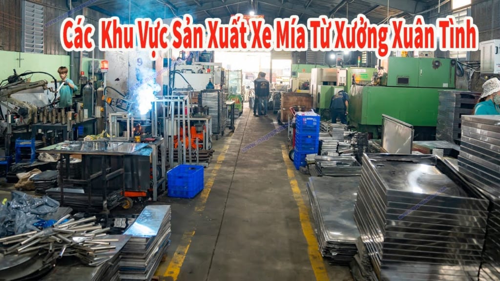 Xưởng Máy Ép Mía Xuân Tình Sài Gòn Các Khu Vực Sản Xuất Chính