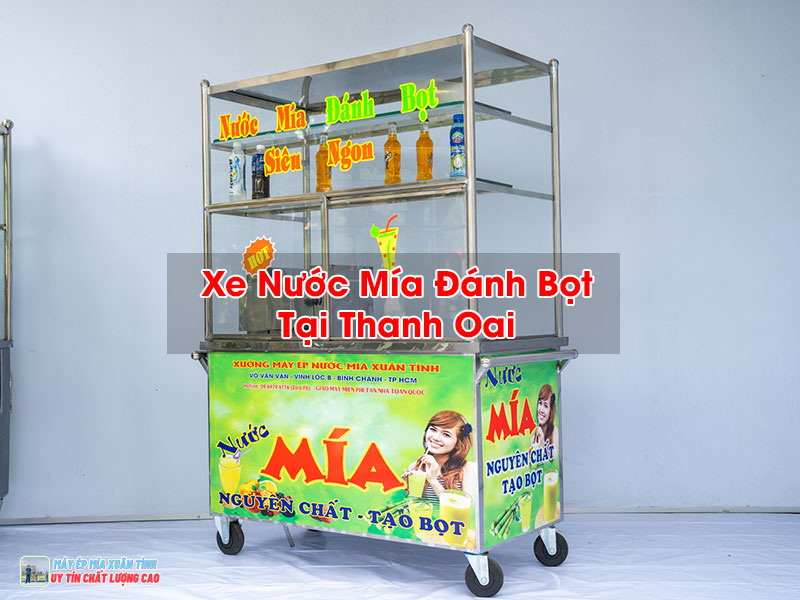 Xe Nước Mía Đánh Bọt Tại Thanh Oai
