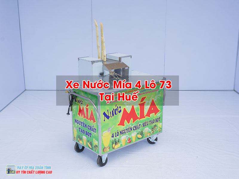 Xe Nước Mía 4 Lô 73 Tại Huế