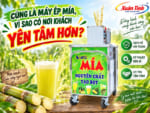 Cùng Là Máy Ép Mía Vì Sao Có Nơi Khách Yên Tâm Hơn?